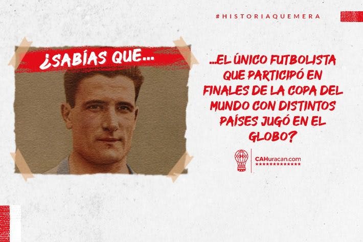 #HistoriaQuemera ¿Sabías que el único futbolista que participó en finales de la Copa del Mundo con distintos países jugó en el Globo?