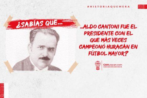 #HistoriaQuemera ¿Sabías que Aldo Cantoni fue el presidente con el que más veces campeonó Huracán en fútbol mayor?