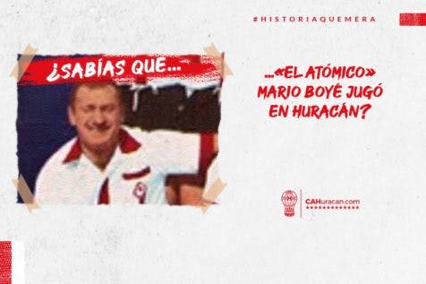 #HistoriaQuemera ¿Sabías que «el Atómico» Mario Boyé jugó en Huracán?