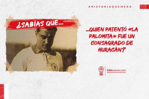 #HistoriaQuemera ¿Sabías que quien patentó «la palomita» fue un consagrado de Huracán?