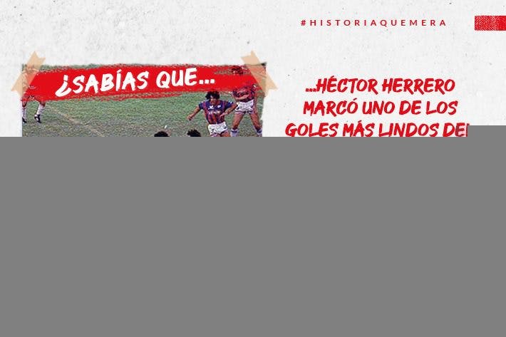 #HistoriaQuemera ¿Sabías que Héctor Herrero marcó uno de los goles más lindos del clásico de barrio más grande del mundo?