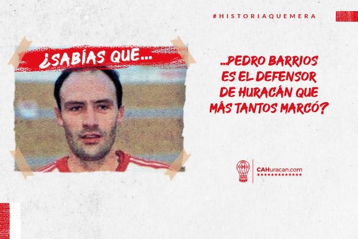 #HistoriaQuemera ¿Sabías que Pedro Barrios es el defensor de Huracán que más tantos marcó?