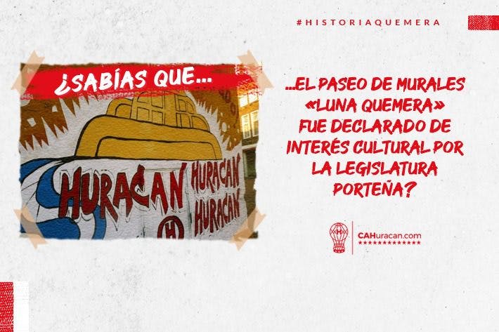 #HistoriaQuemera ¿Sabías que el paseo de murales «Luna Quemera» fue declarado de Interés Cultural por la Legislatura Porteña?