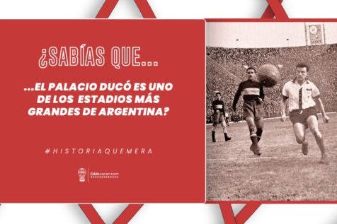 #HistoriaQuemera ¿Sabías que el Palacio Ducó es uno de los estadios más grandes de Argentina?