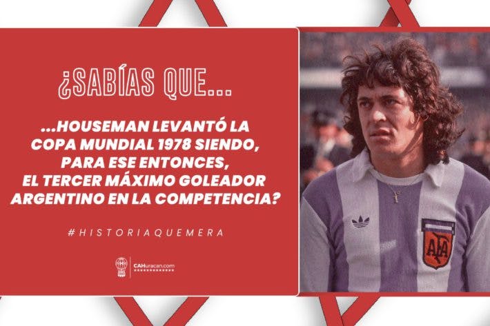 #HistoriaQuemera ¿Sabías que Houseman levantó la Copa Mundial 1978 siendo, para ese entonces, el tercer máximo goleador argentino en la competencia?