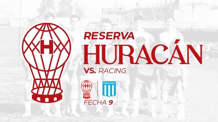 Reserva: Huracán vs Racing