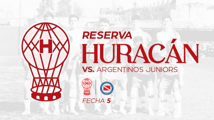 Reserva: Huracán vs Argentinos Jrs.
