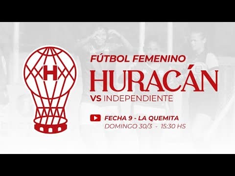 Fútbol Femenino: Huracán vs Independiente