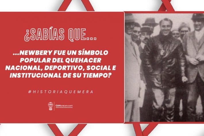 #HistoriaQuemera ¿Sabías que Newbery fue un símbolo popular del quehacer nacional, deportivo, social e institucional de su tiempo?
